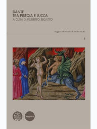 Title: Dante tra Pistoia e Lucca, Author: AA.VV.