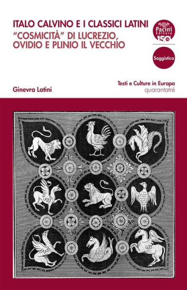 Italo Calvino e i classici latini: Cosmicità di Lucrezio, Ovidio e Plinio il Vecchio