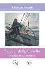 Skipper Della Crescita Navigare l'Impresa: La continuitÃ¯Â¿Â½ aziendale vista con l'anima di un velista
