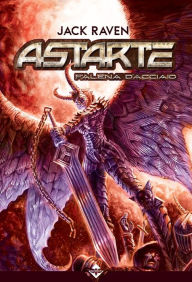 Title: Astarte - Falena D'Acciaio, Author: Jack Raven