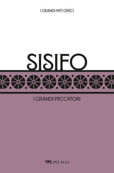 Sisifo: I grandi peccatori