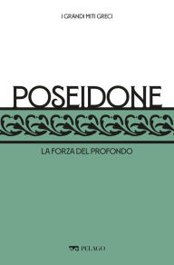 Title: Poseidone: La forza del profondo, Author: Salvatore Renna
