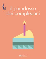 Title: Il paradosso dei compleanni, Author: Dario Palladino