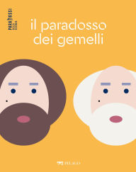 Title: Il paradosso dei gemelli, Author: Vincenzo Fano
