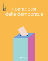 Title: I paradossi della democrazia, Author: Dario Palladino