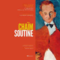 Title: Chaïm Soutine, Author: Vittorino Andreoli