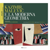 Title: Kazimir Malevic e la moderna geometria, Author: AA. VV.