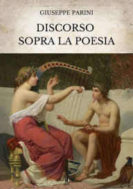 Title: Discorso sopra la Poesia, Author: Giuseppe Parini