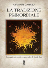 Title: La Tradizione Primordiale, Author: Guido De Giorgio