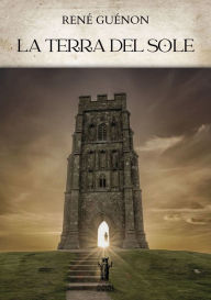 Title: La Terra del Sole, Author: René Guénon