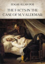 The Facts in the Case of M. Valdemar