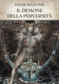 Title: Il demone della perversità, Author: Edgar Allan Poe