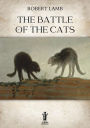 The Battle of the Cats
