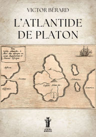 Title: L'Atlantide de Platon, Author: Victor Bérard