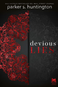 Title: Devious Lies (Italian-language Edition), Author: Parker S. Huntington
