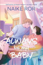 Always Be My Baby