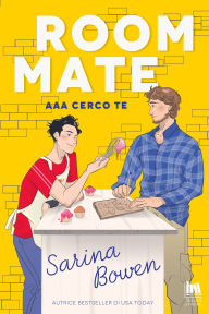 Title: Roommate. AAA cerco te, Author: Sarina Bowen