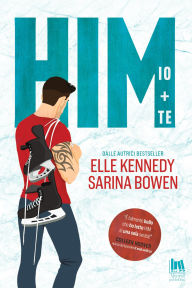 Title: Him. Io + te, Author: Sarina Bowen