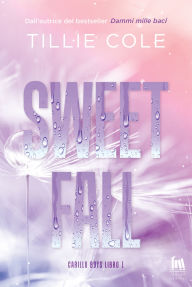 Title: Sweet Fall, Author: Tillie Cole