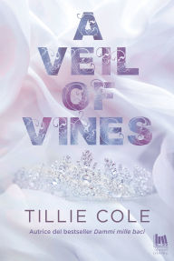 Title: A veil of vines, Author: Tillie Cole
