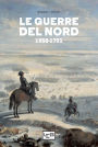 Le guerre del Nord: 1558-1721