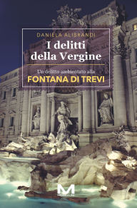 Title: I DELITTI DELLA VERGINE, Author: Daniela Alibrandi