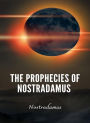 The Prophecies of Nostradamus