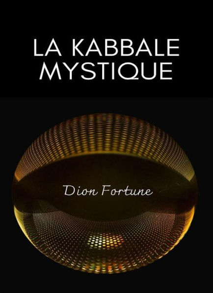 La Kabbale mystique (traduit)