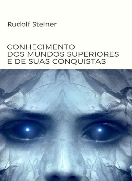 Conhecimento dos mundos superiores e de suas conquistas (traduzido)