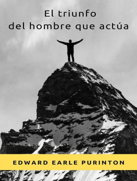 El triunfo del hombre que actúa (traducido)