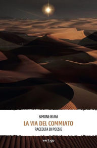 Title: La via del commiato, Author: Simone Biagi