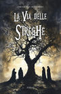 La Via delle Streghe