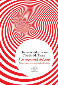 Title: La necessit del caso, Author: Tommaso Maccacaro