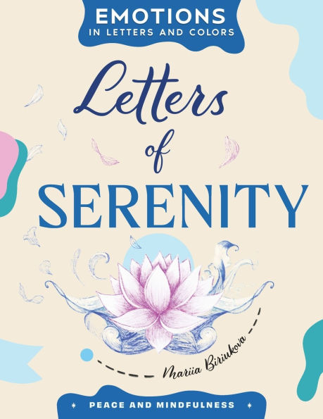 Letters of Serenity: A Creative Path to Calm, Clarity, and Joy