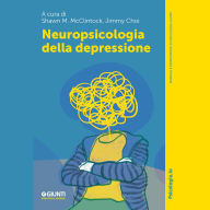 Title: Neuropsicologia della depressione, Author: Shawn M. McClintock