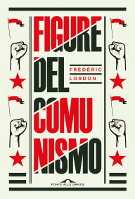 Title: Figure del comunismo, Author: Frederic Lordon