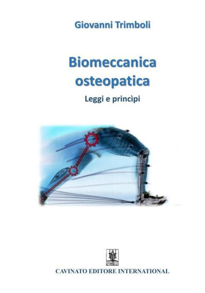 Biomeccanica osteopatica: Leggi e princìpi