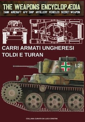 Carri armati ungheresi Toldi e Turan
