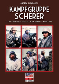 Title: Kampfgruppe Scherer, Author: Andrea Lombardi