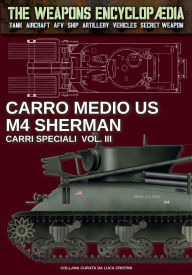 Title: Carro medio US M4 Sherman - Carri speciali Vol. III, Author: Luca Stefano Cristini