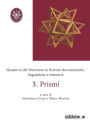 Prismi 3: Quaderni del Dottorato in Scienze documentarie, linguistiche e letterarie