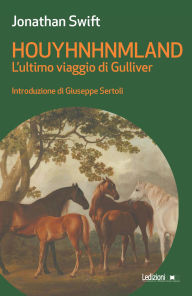 Title: Houyhnhnmland: L'ultimo viaggio di Gulliver, Author: Jonathan Swift