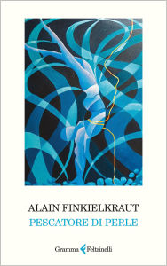 Title: Pescatore di perle, Author: Alain Finkielkraut