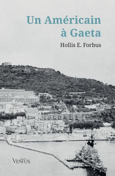 Un Amï¿½ricain ï¿½ Gaeta