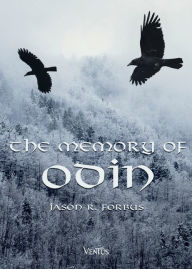 Title: The Memory of Odin, Author: Jason R Forbus