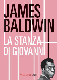 Title: La stanza di Giovanni, Author: James Baldwin