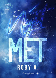 Title: The night we met, Author: Roby A.