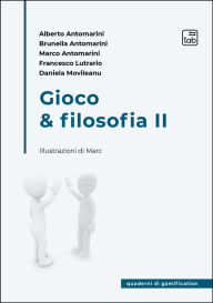 Title: Gioco & filosofia, Author: Brunella Antomarini