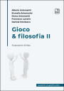 Gioco & filosofia