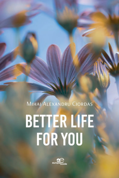 Better Life For You
